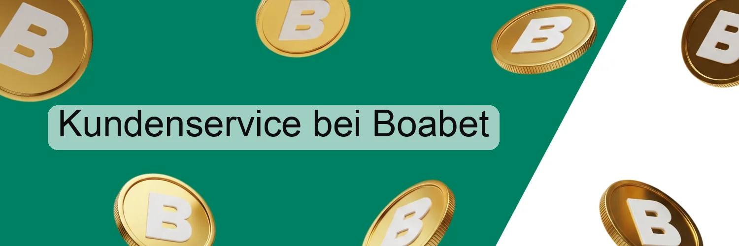Kundenservice bei Boabet Kundenservice bei Boabet